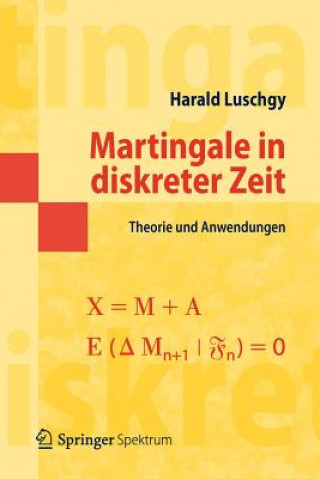 Książka Martingale in Diskreter Zeit Harald Luschgy