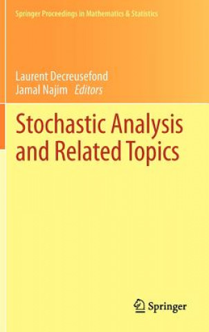 Book Stochastic Analysis and Related Topics Laurent Decreusefond