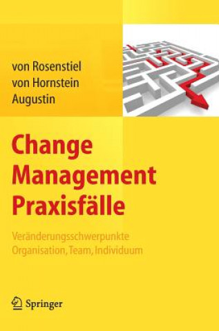 Kniha Change Management Praxisf lle Lutz von Rosenstiel