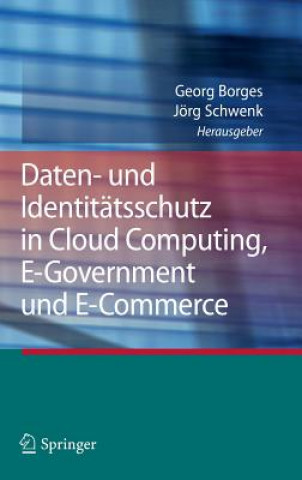 Книга Daten- Und Identitatsschutz in Cloud Computing, E-Government Und E-Commerce Georg Borges