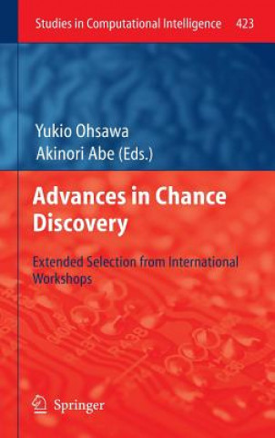 Könyv Advances in Chance Discovery Yukio Ohsawa