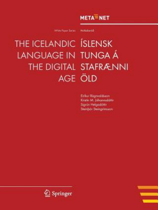 Knjiga The Icelandic Language in the Digital Age Georg Rehm