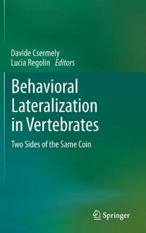 Kniha Behavioral Lateralization in Vertebrates Davide Csermely