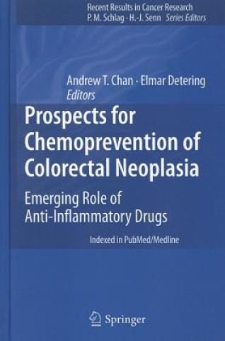 Könyv Prospects for Chemoprevention of Colorectal Neoplasia Andrew T. Chan