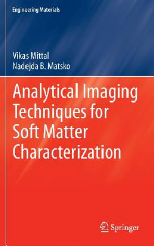 Książka Analytical Imaging Techniques for Soft Matter Characterization Vikas Mittal