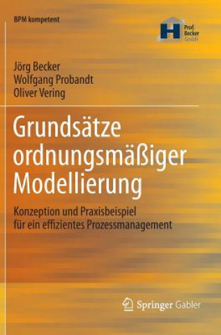 Könyv Grundsatze ordnungsmassiger Modellierung Jörg Becker