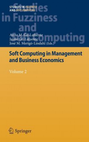 Carte Soft Computing in Management and Business Economics Anna Maria Gil-Lafuente