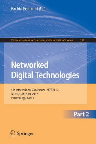 Книга Networked Digital Technologies, Part II Rachid Benlamri