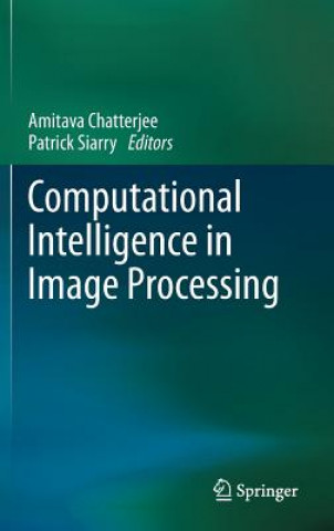 Book Computational Intelligence in Image Processing Amitava Chatterjee