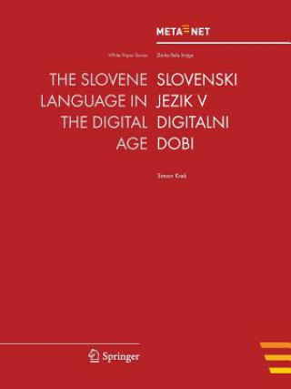 Kniha Slovene Language in the Digital Age Georg Rehm