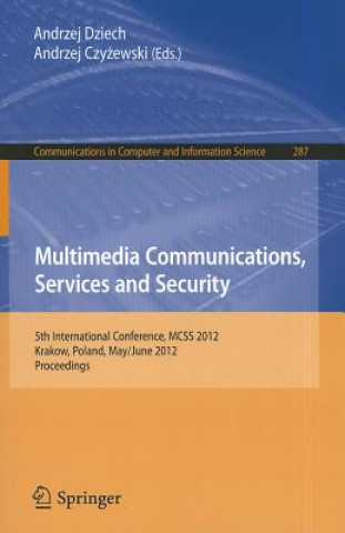 Carte Multimedia Communications, Services and Security Andrzej Dziech