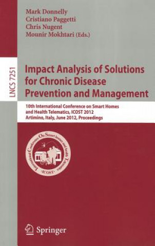 Könyv Impact Analysis of Solutions for Chronic Disease Prevention and Management Mark Donnelly