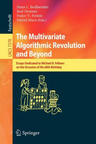 Livre Multivariate Algorithmic Revolution and Beyond Hans L. Bodlaender