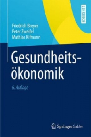 Książka Gesundheitsoekonomik Friedrich Breyer