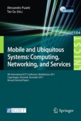 Carte Mobile and Ubiquitous Systems: Computing, Networking, and Services Alessandro Puiatti