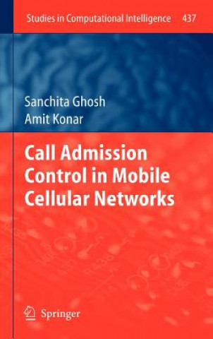 Kniha Call Admission Control in Mobile Cellular Networks Sanchita Ghosh