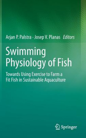 Buch Swimming Physiology of Fish Arjan P. Palstra