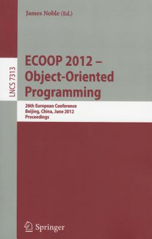 Könyv ECOOP 2012 -- Object-Oriented Programming James Noble