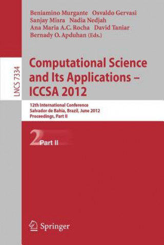 Книга Computational Science and Its Applications -- ICCSA 2012 Beniamino Murgante