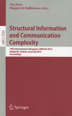 Kniha Structural Information and Communication Complexity Guy Even