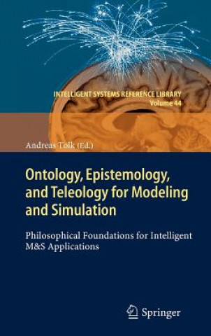 Carte Ontology, Epistemology, and Teleology for Modeling and Simulation Andreas Tolk