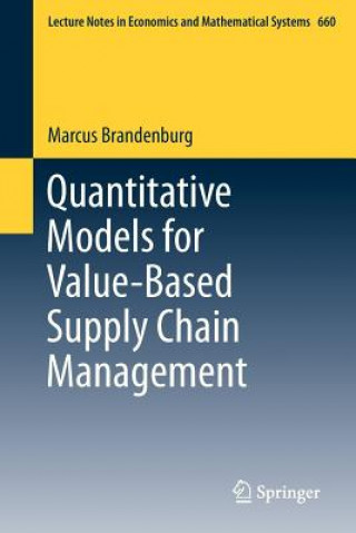Kniha Quantitative Models for Value-Based Supply Chain Management Marcus Brandenburg