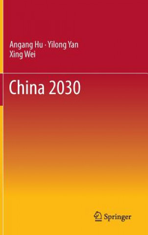 Könyv China 2030 Angang Hu