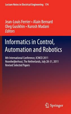 Kniha Informatics in Control, Automation and Robotics Jean-Louis Ferrier