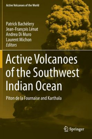 Carte Active Volcanoes of the Southwest Indian Ocean Patrick Bachelery