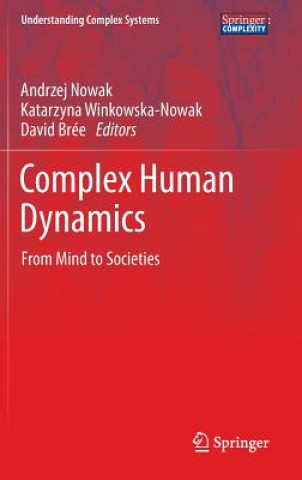 Könyv Complex Human Dynamics Andrzej Nowak