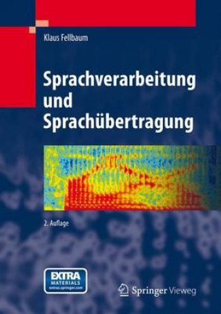Könyv Sprachverarbeitung und Sprachubertragung Klaus Fellbaum