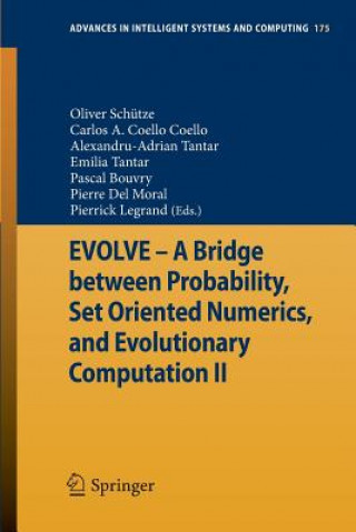 Carte EVOLVE - A Bridge between Probability, Set Oriented Numerics, and Evolutionary Computation II Oliver Schütze