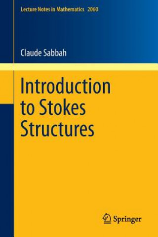 Kniha Introduction to Stokes Structures Claude Sabbah
