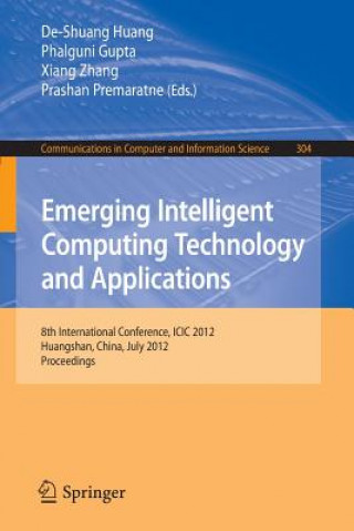 Carte Emerging Intelligent Computing Technology and Applications De-Shuang Huang