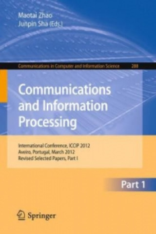 Kniha Communications and Information Processing Maotai Zhao