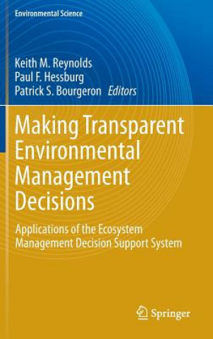 Knjiga Making Transparent Environmental Management Decisions Keith M. Reynolds