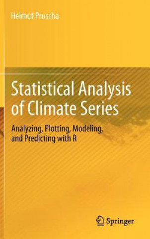 Kniha Statistical Analysis of Climate Series Helmut Pruscha