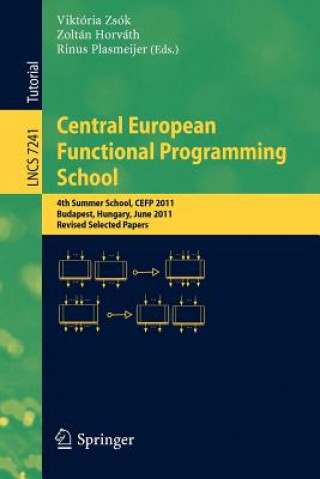 Kniha Central European Functional Programming School Viktória Zsók