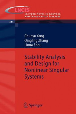 Książka Stability Analysis and Design for Nonlinear Singular Systems Chunyu Yang