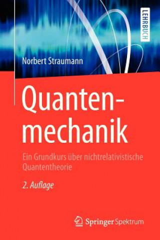 Könyv Quantenmechanik Norbert Straumann