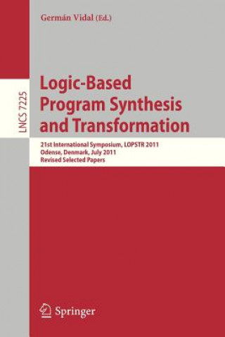 Książka Logic-Based Program Synthesis and Transformation Germán Vidal