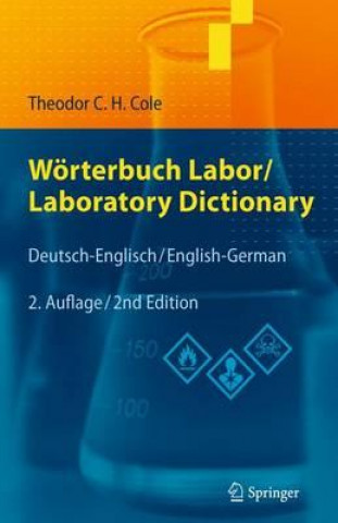 Könyv Worterbuch Labor / Laboratory Dictionary Theodor C. H. Cole