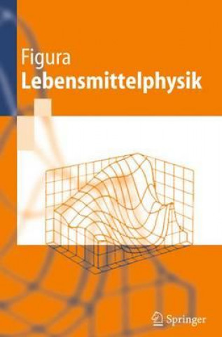 Kniha Lebensmittelphysik Ludger O. Figura