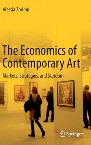 Книга Economics of Contemporary Art Alessia Zorloni