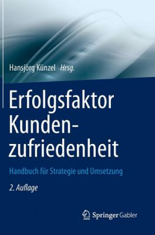 Книга Erfolgsfaktor Kundenzufriedenheit Hansjörg Künzel