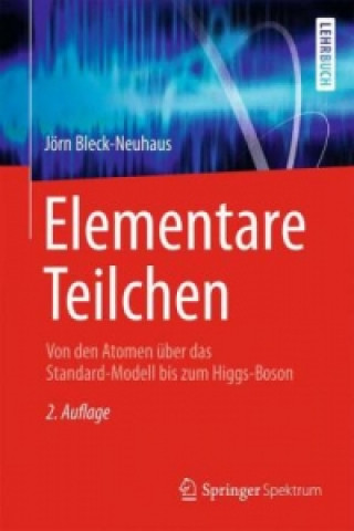Kniha Elementare Teilchen Jörn Bleck-Neuhaus