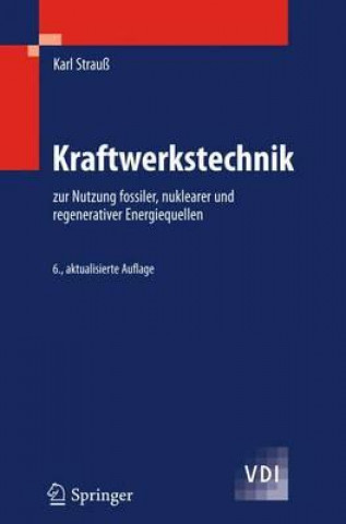 Könyv Kraftwerkstechnik Karl Strauß