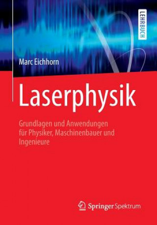 Kniha Laserphysik Marc Eichhorn