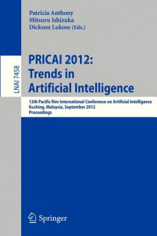 Knjiga PRICAI 2012: Trends in Artificial Intelligence Patricia Anthony