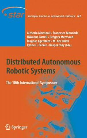 Kniha Distributed Autonomous Robotic Systems Alcherio Martinoli